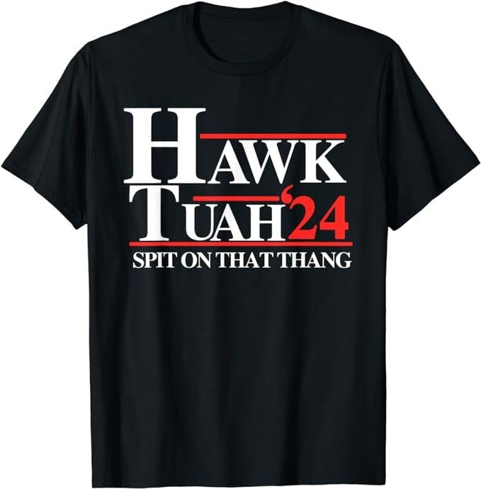 Adult Humor Shirts, Hawk Tuah 24 Spit On That Thang shirt T-Shirt Unisex Casual Classic Hoodie Sweatshirt | PrintMintTees.com