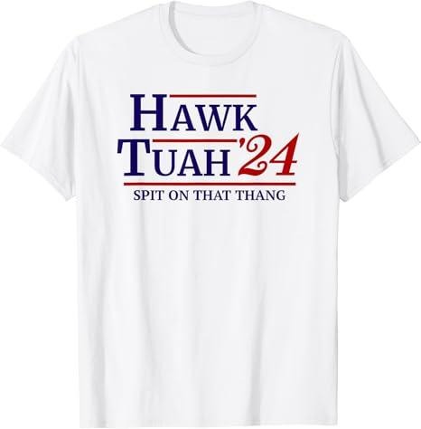 Adult Humor Shirts, Hawk Tuah Spit On That Thang Retro US Election T-Shirt, Cotton Fabric Casual Classic Hoodie Sweatshirt