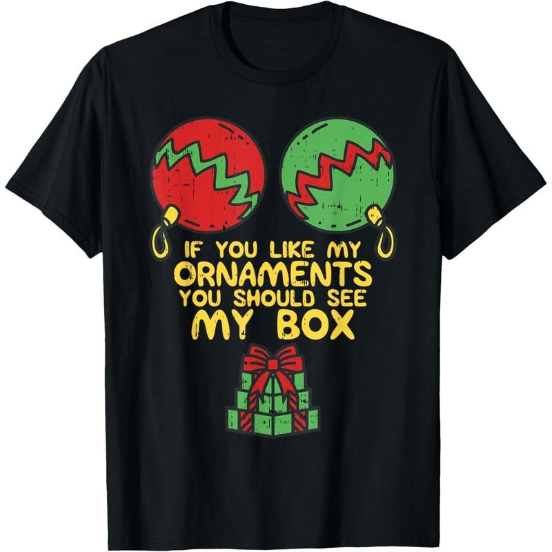 Adult Naughty Christmas For Women If You Like My Ornaments T-Shirt made in usa Hoodie Sweatshirt | PrintMintTees.com