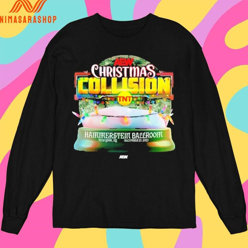 Aew Christmas Collision Tnt Hammerstein Ballroom New York Ny December 21 2025 Shirts