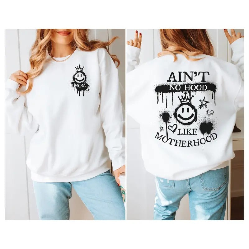 Ain't No Hood Like Motherhood Unisex Crewneck Sweatshirt, Mother's Day shirt Hoodie | PrintMintTees.com