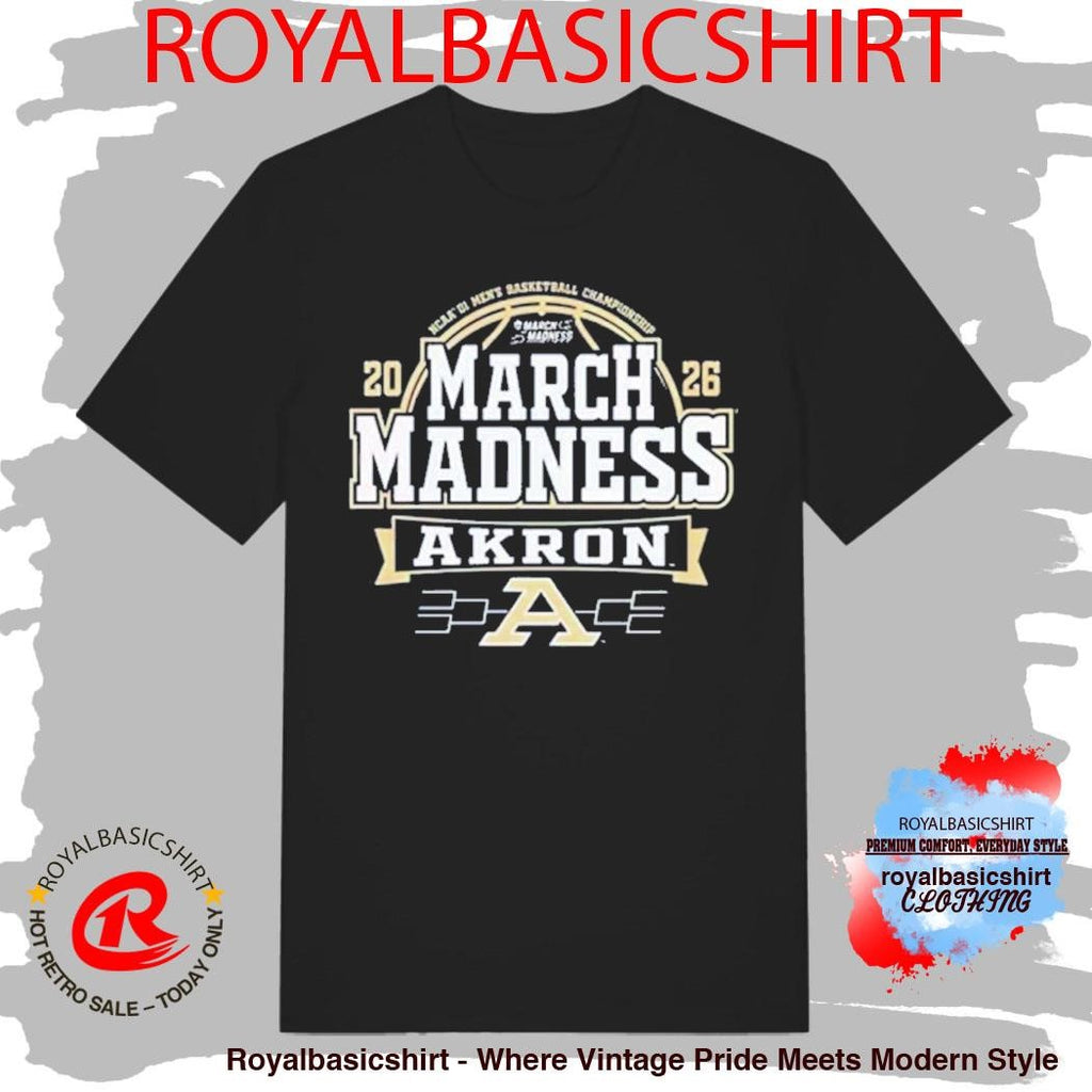 Akron Zips 2026 NCAA Men’s Basketball March Madness T-Shirt