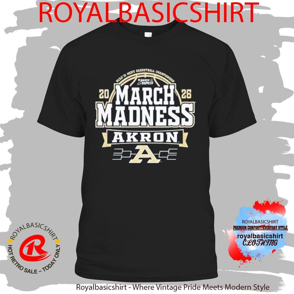 Akron Zips 2026 NCAA Men’s Basketball March Madness T-Shirt