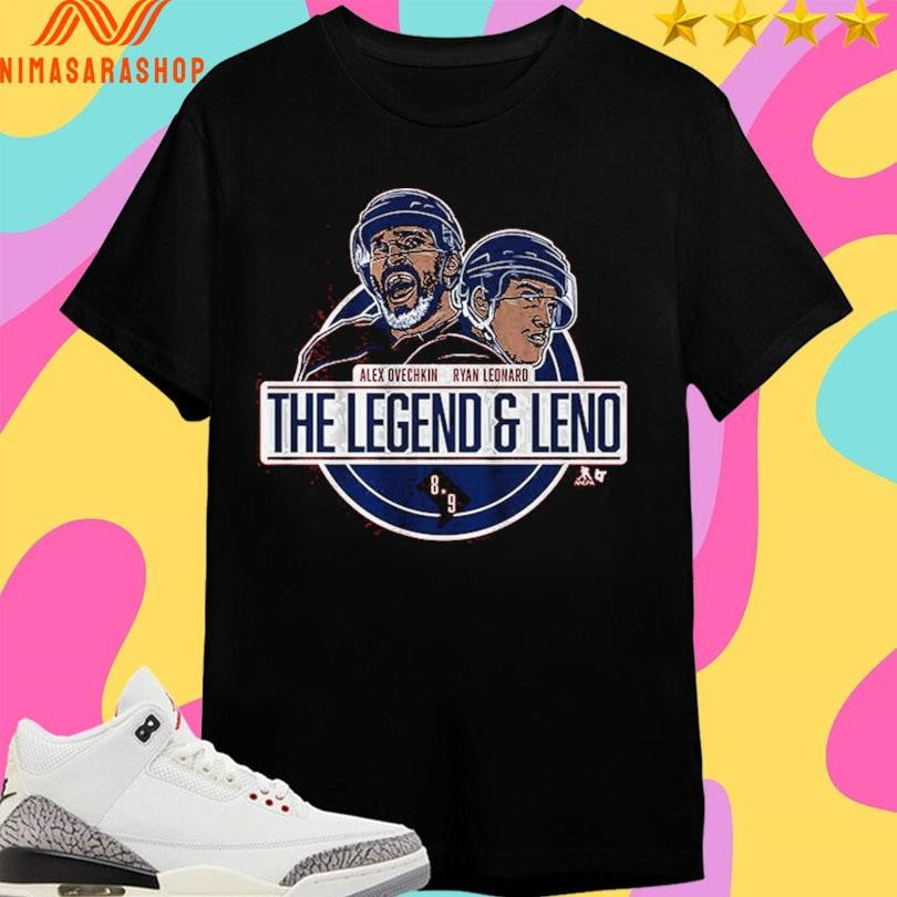 Alex Ovechkin And Ryan Leonard The Legend And Leno Washington Capitals Shirts
