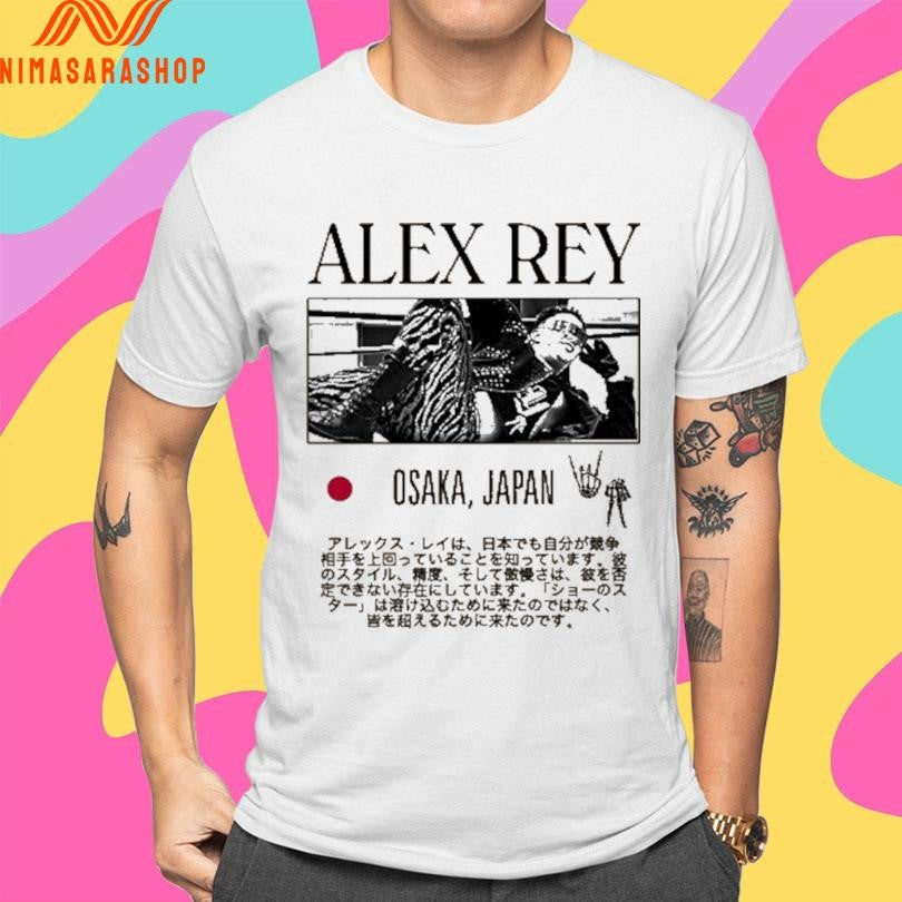 Alex Rey Osaka Japan Shirts