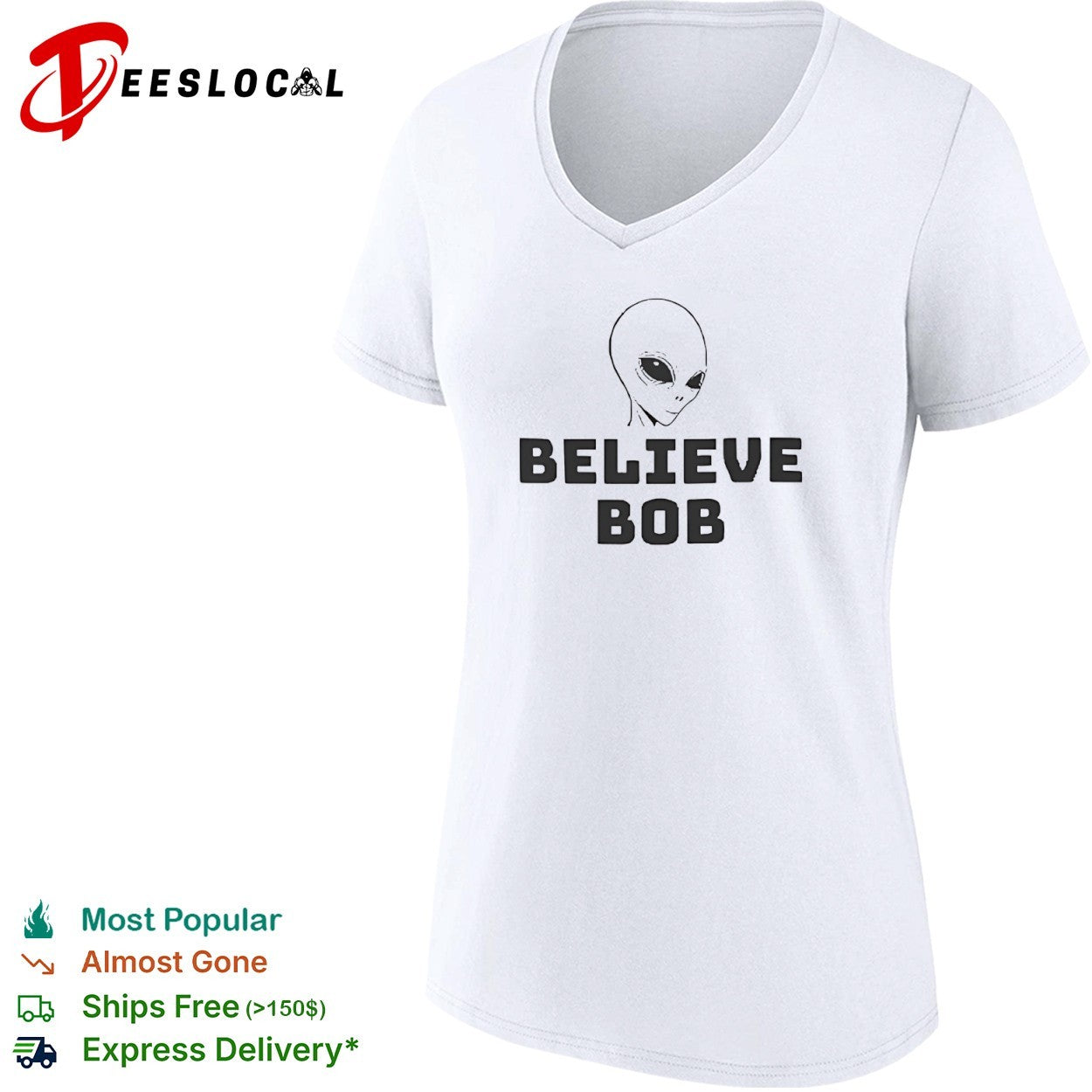 Alien Believe Bob Extraterrestrial UFO Space shirt
