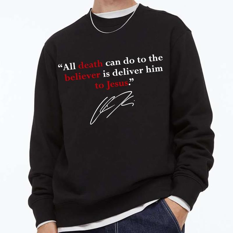 All Death Can Do to the Believer Is Deliver Him to Jesus Graphic Sweatshirt Casual Street Style Fleece Crewneck Pullover...