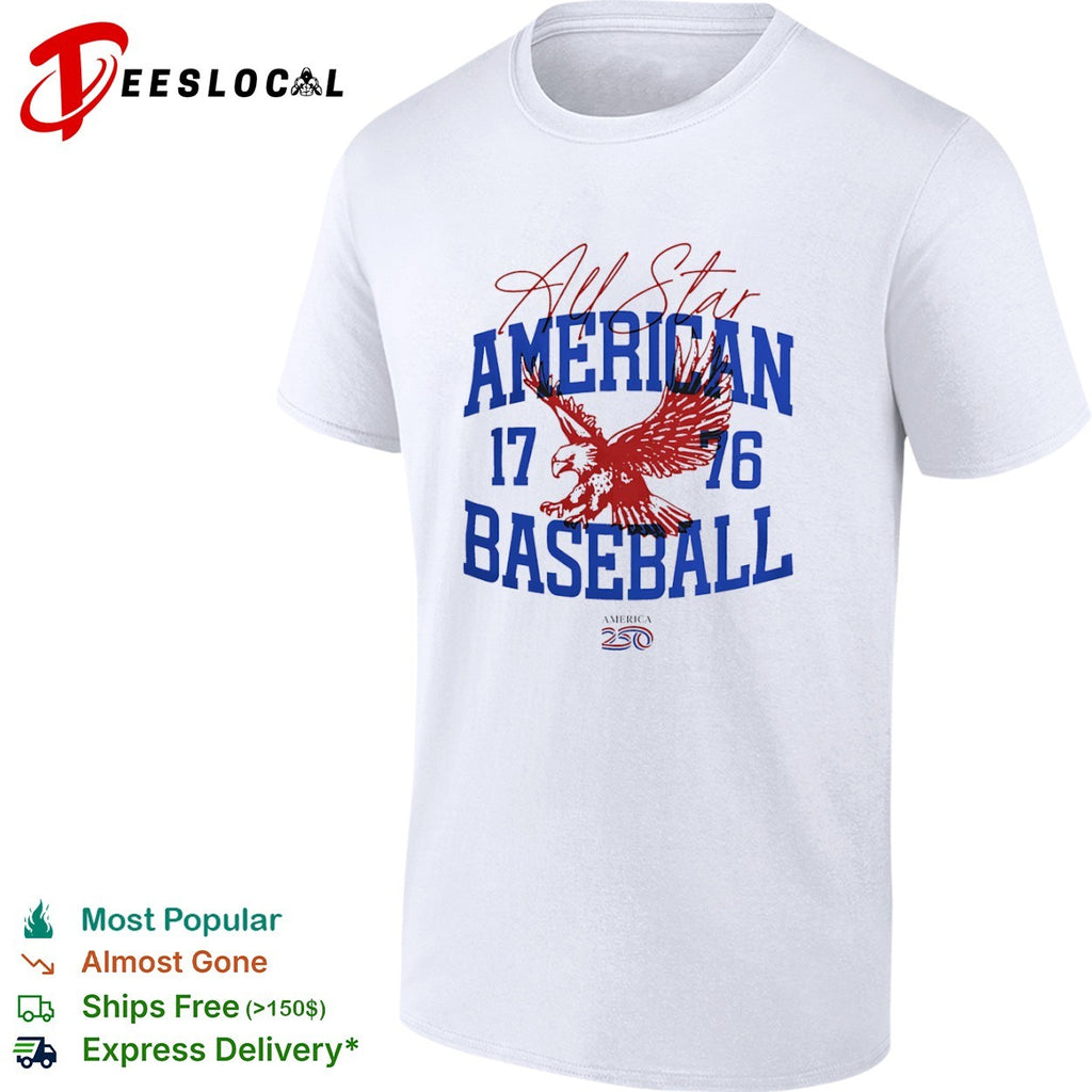 All Star American 17 76 Baseball America 250th shirt