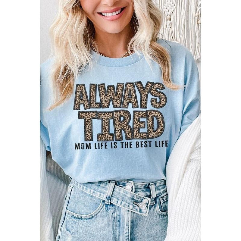 Always Tired Mom Life Short Sleeve Relaxed Fit T-Shirt Hoodie Sweatshirt | PrintMintTees.com