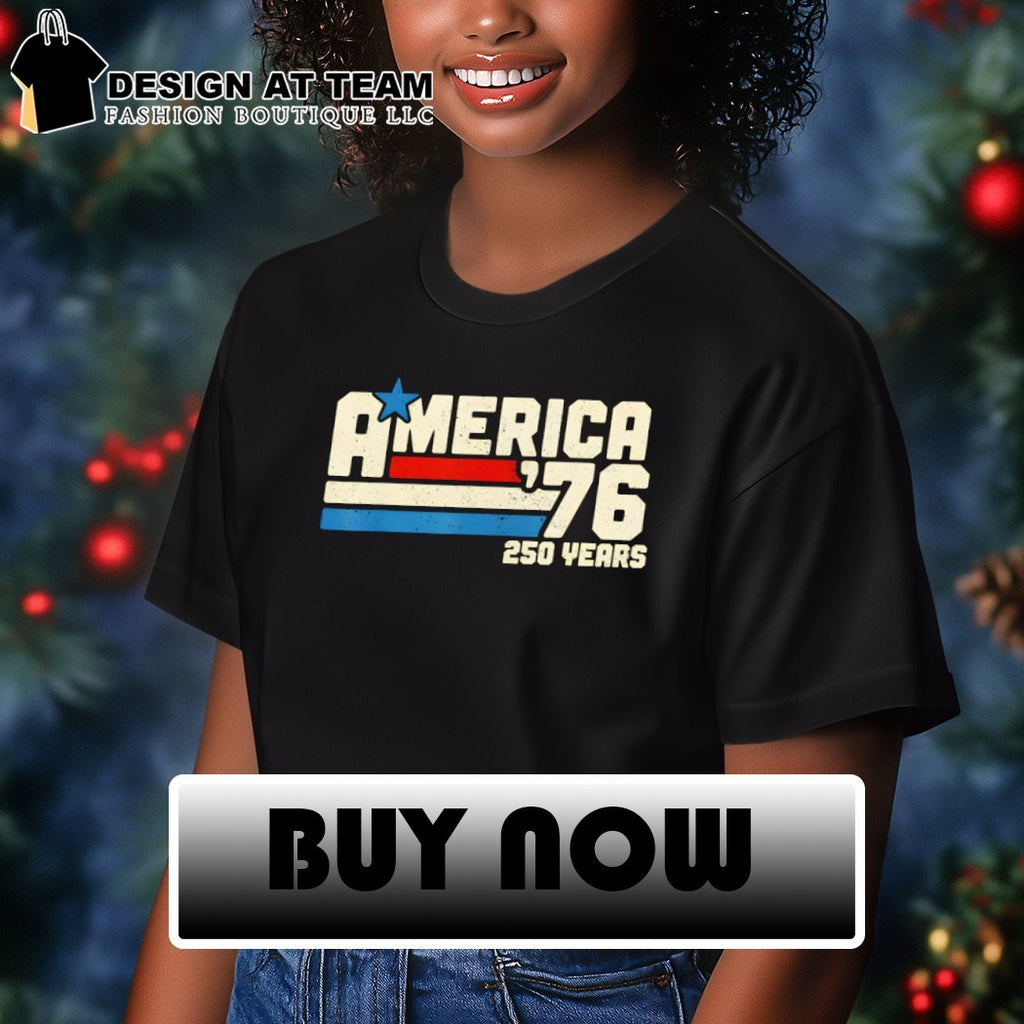 America’76 250 Years Retro shirt