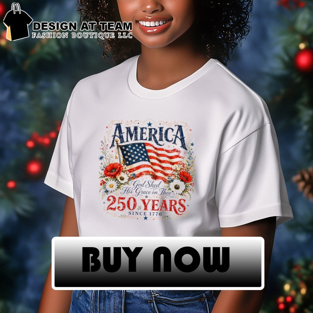 American Flag Floral Commemorative America God Shed His Grace On Thee 250 Years shirt