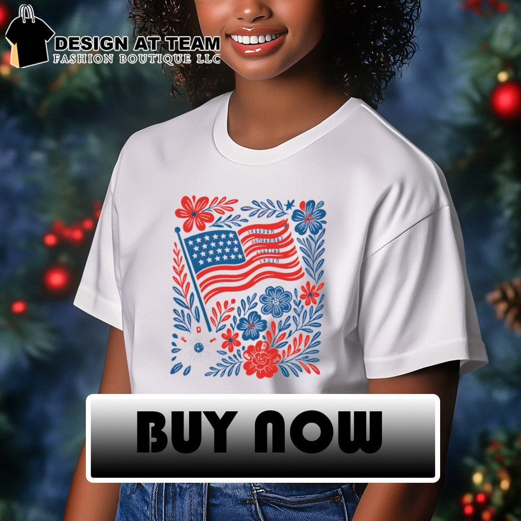 American flag Flowers Freedom Democracy Justice Truth Fdt Fot Botanical 4th of July shirt