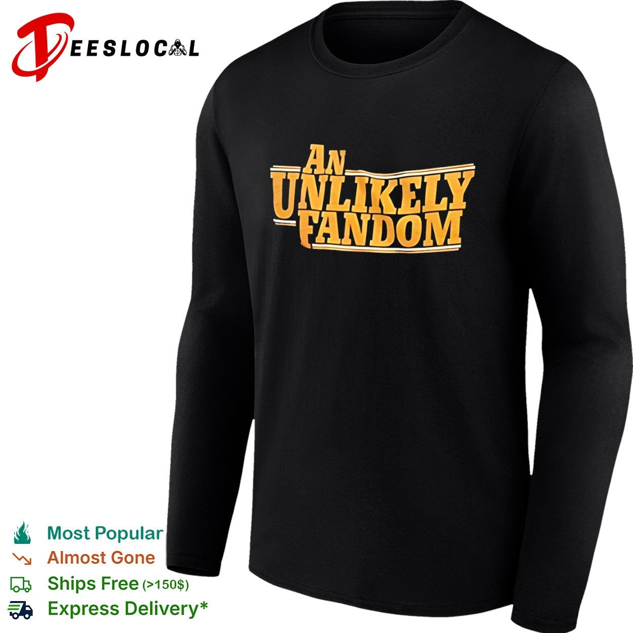 An Unlikely Fandom shirt