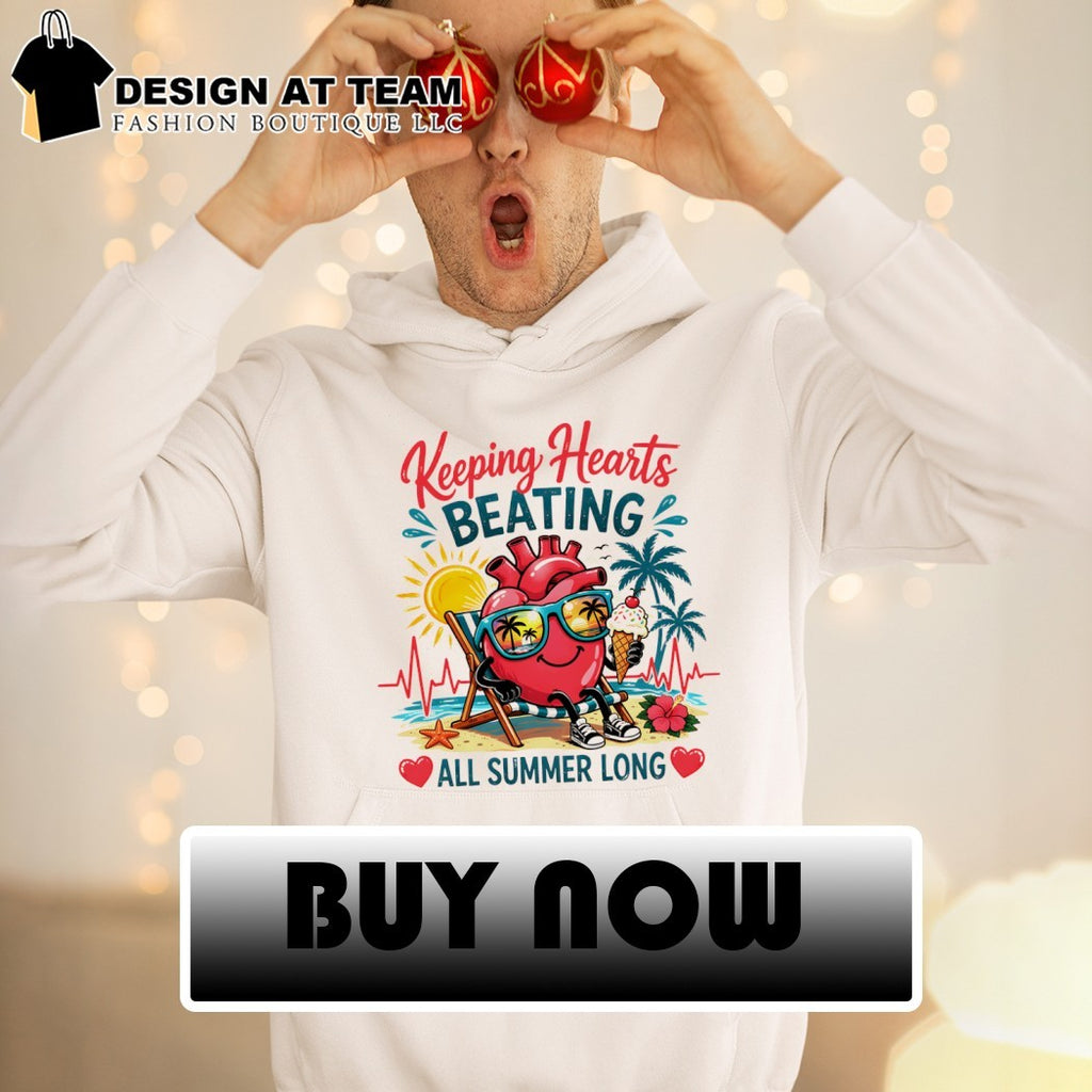 Anatomical Heart keeping hearts beating all summer long shirt