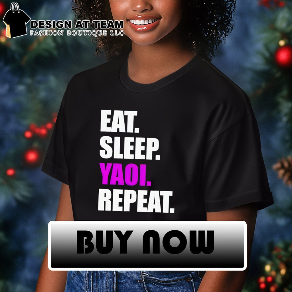 Anime Fan Clothing Eat Sleep Yaoi Repeat shirt
