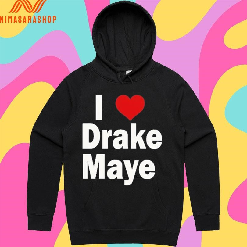 Ann Maye I Heart Drake Maye Shirts