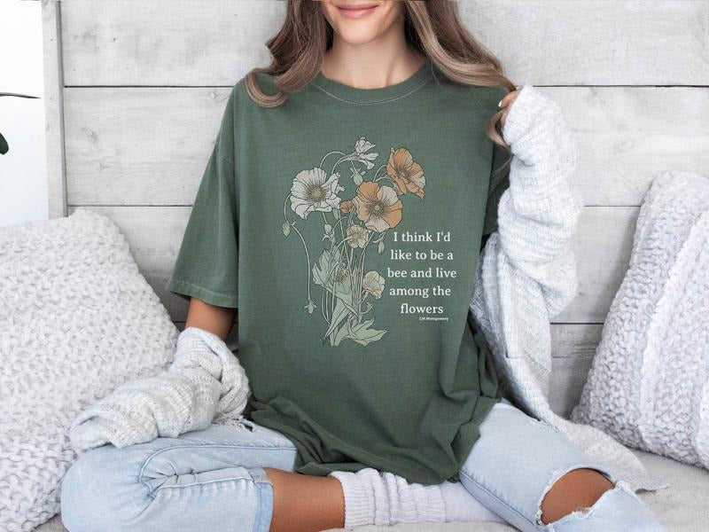 Anne Green Gables Green Gables Shirt Book Quote Shirt Anne E Live Among Flowers Book Quote Anne Green Gables T-Shirts, Hoodie, Sweatshirt