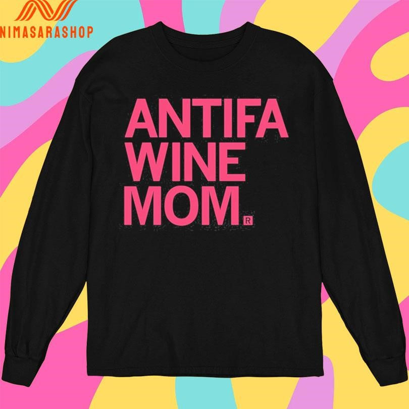 Antifa Wine Mom Shirts