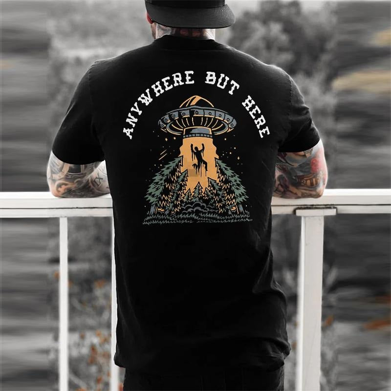 Any Where But Here UFO Printed Men's T-shirt - Naughty Clothes Men Hoodie Sweatshirt | PrintMintTees.com
