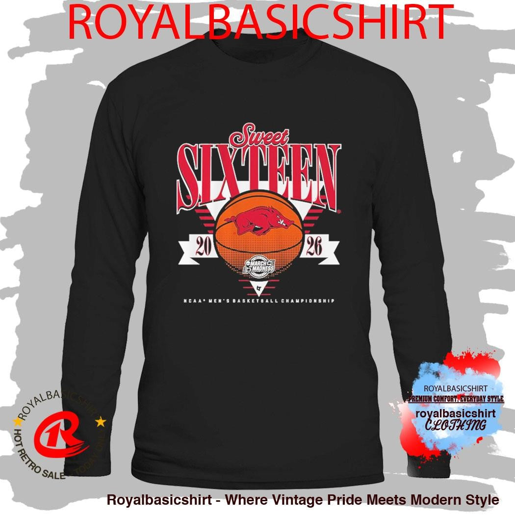 Arkansas Razorbacks MBB 2026 Sweet Sixteen March Madness Shirt