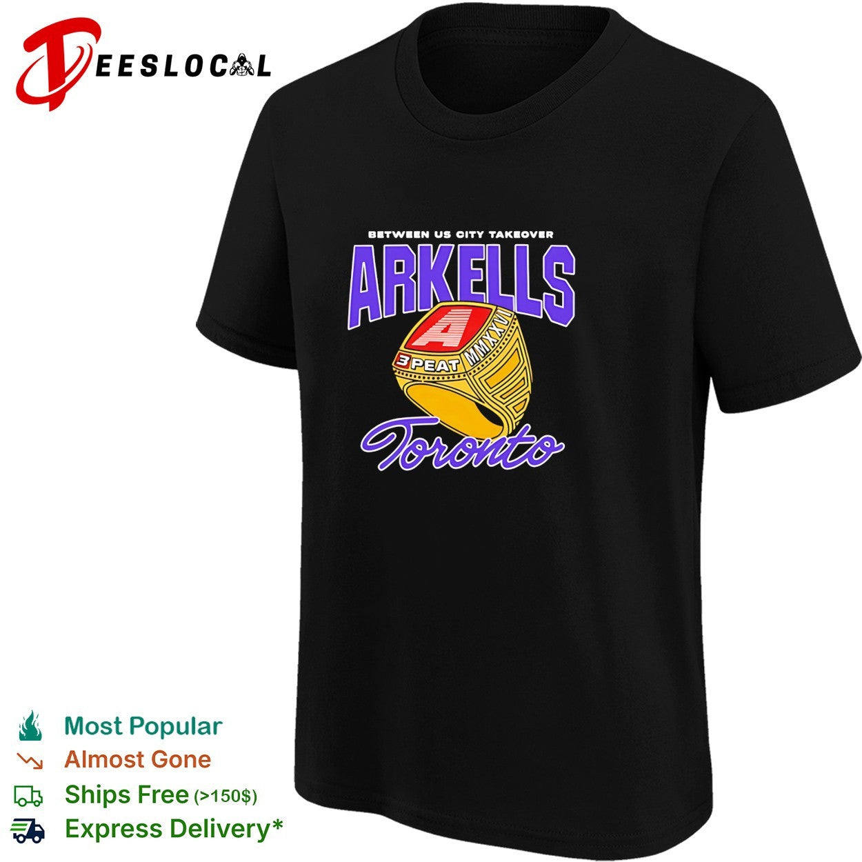 Arkells between us city takeover Toronto 3 peat shirt