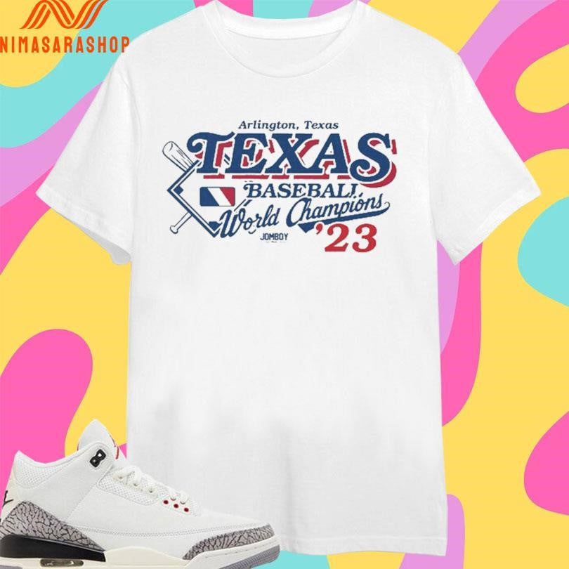 Arlington Texas Texas Baseball World Champions ’23 Shirts