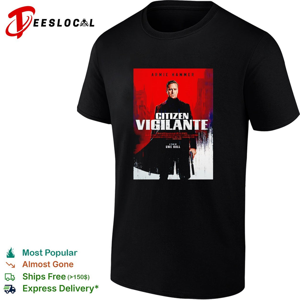 Armie Hammer Citizen Vigilante movie poster shirt