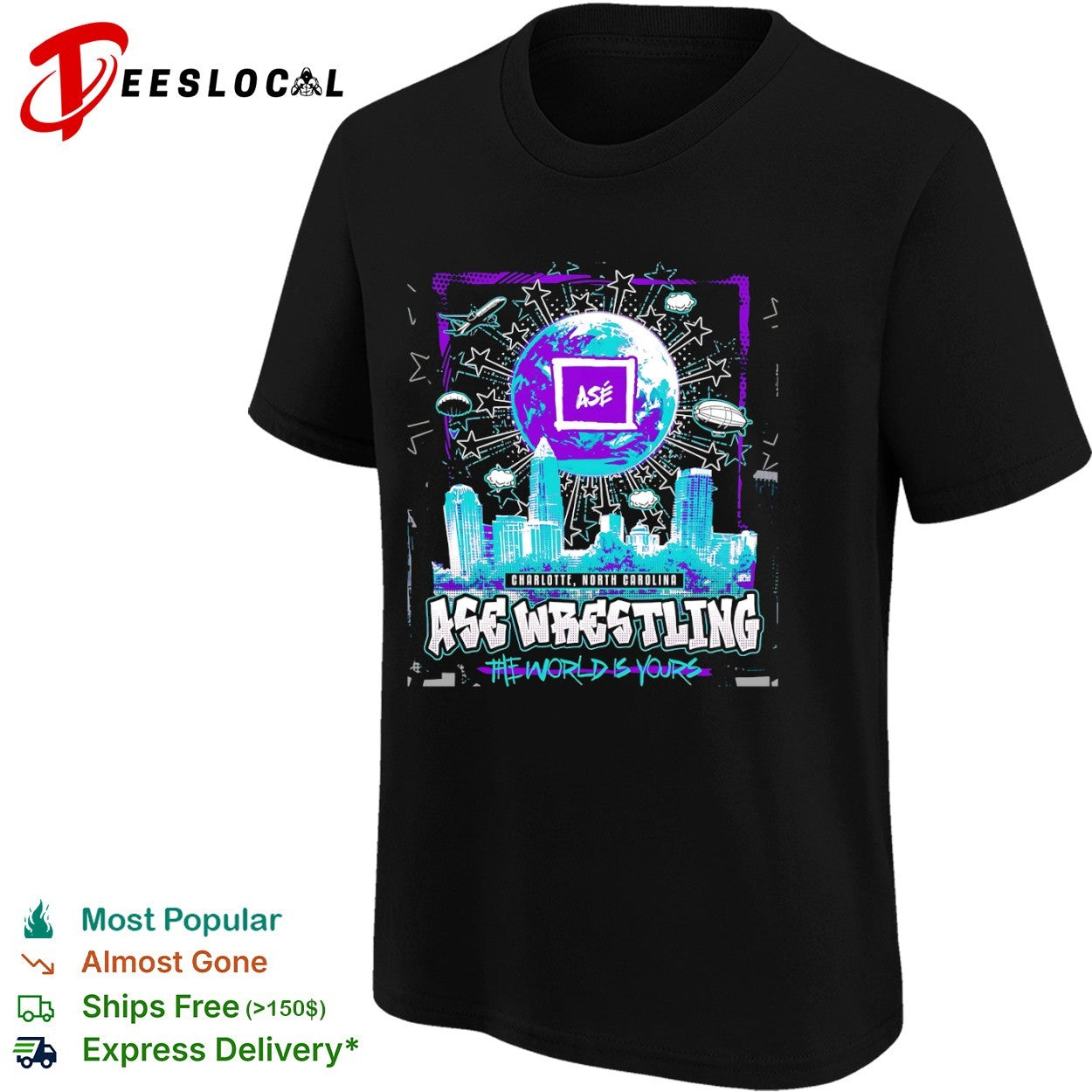 Ase Wrestling Charlotte North Carolina The World Is Yours shirt
