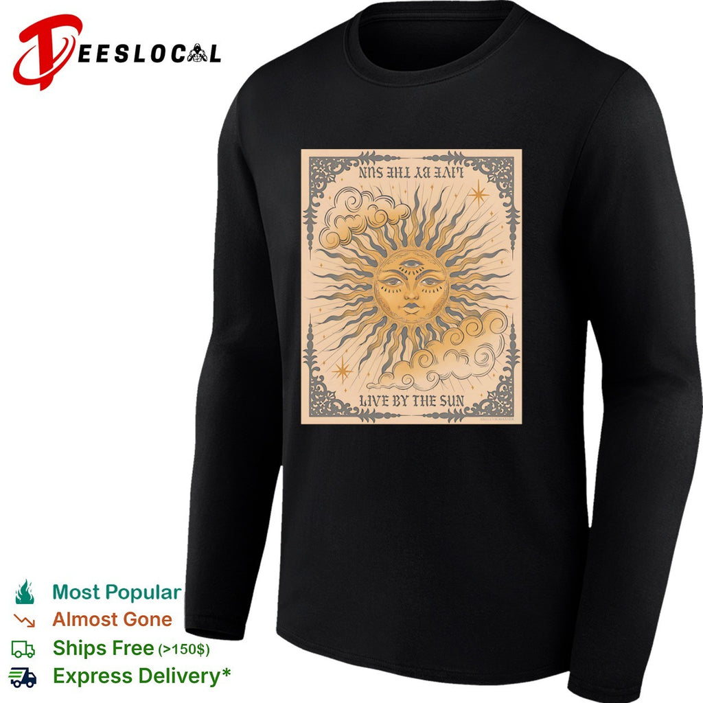 Ashley Bobaxter live by the sun tarot celestial shirt