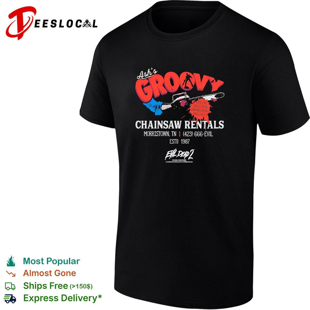 Ash’s Groovy chainsaw rentals Evil Dead 2 shirt