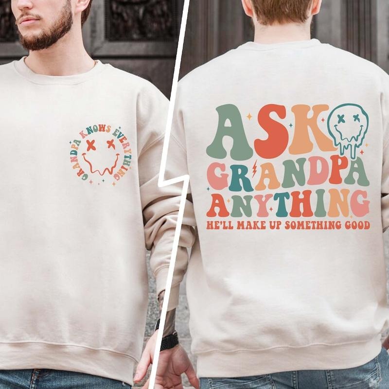 Ask Grandpa Anything, Funny Grandpa Shirt, Grandad Tee, Gift For Grandpa, Papa T shirt, Father's Day Gift Hoodie Sweatshirt
