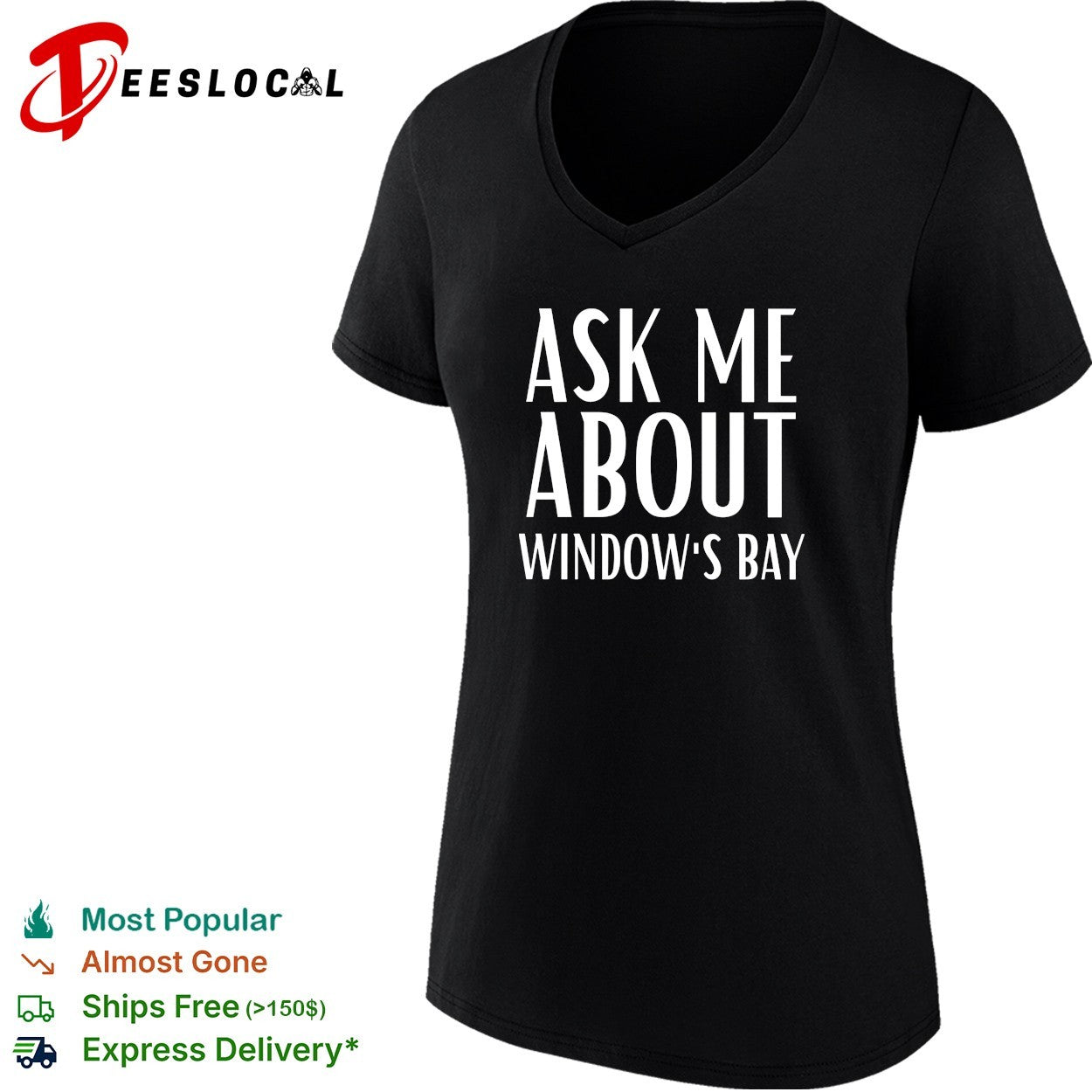 Ask me about Window’s Bay shirt