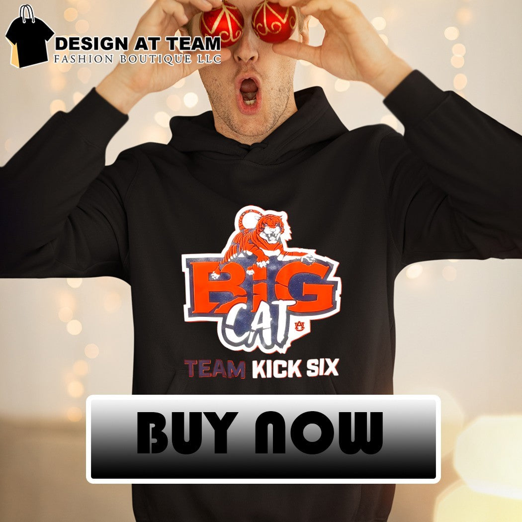Auburn Tigers Big Cat team Kick Six Football 2026 shirt