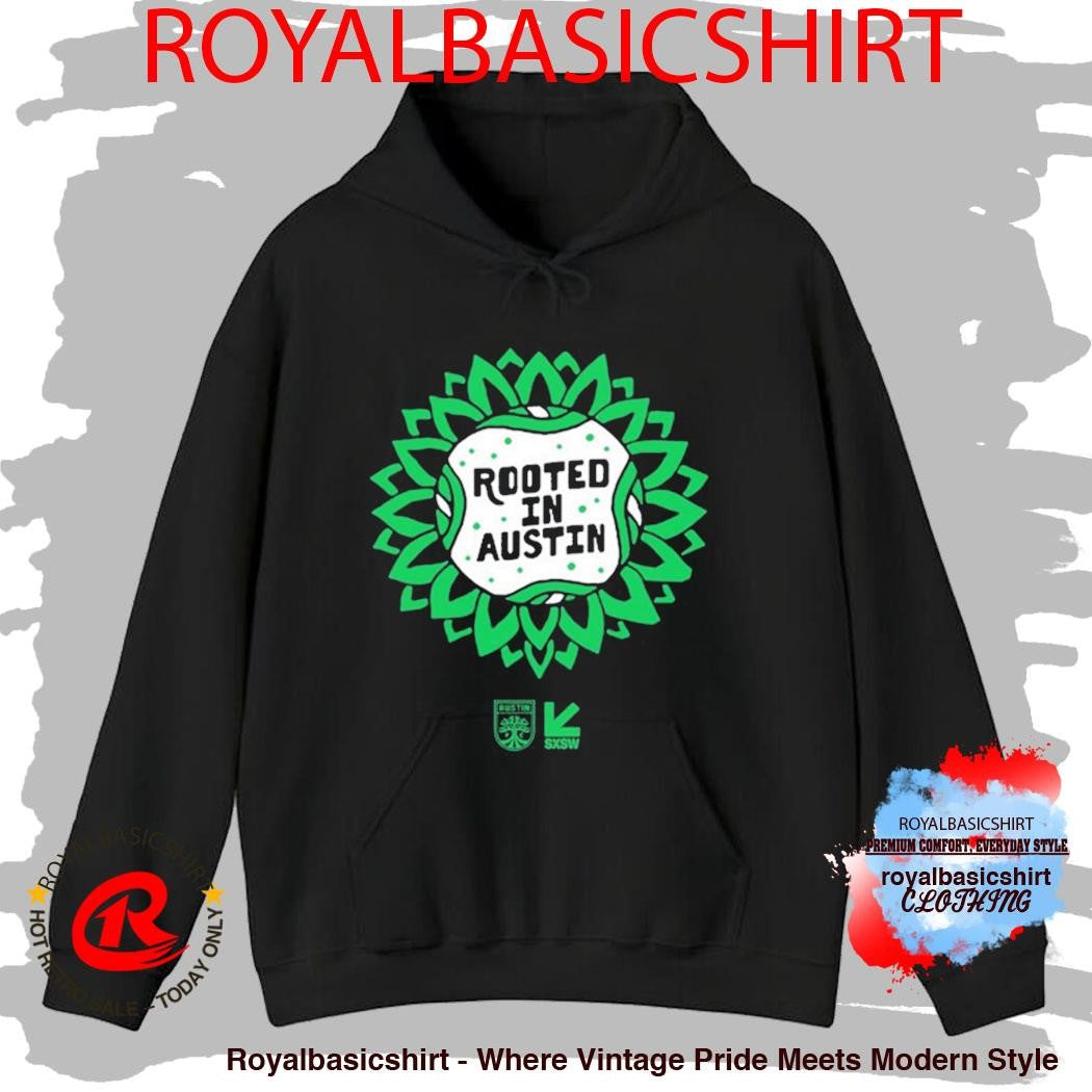 Austin Fc Sxsw Rooted In Austin Shirt