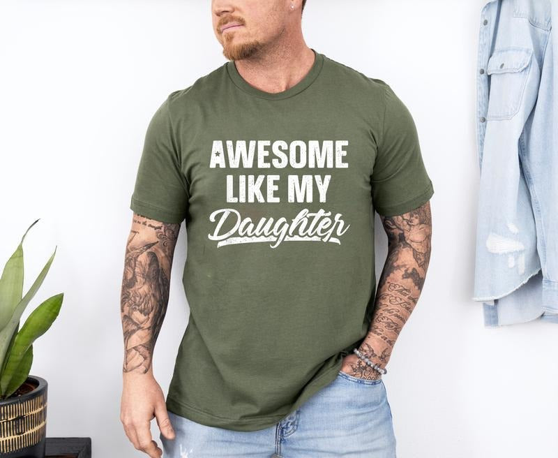 Awesome Like My Daughter Shirt, Funny Father's Day Shirt, Daughter Dad Shirt, Dad Gift From Daughter Hoodie Sweatshirt