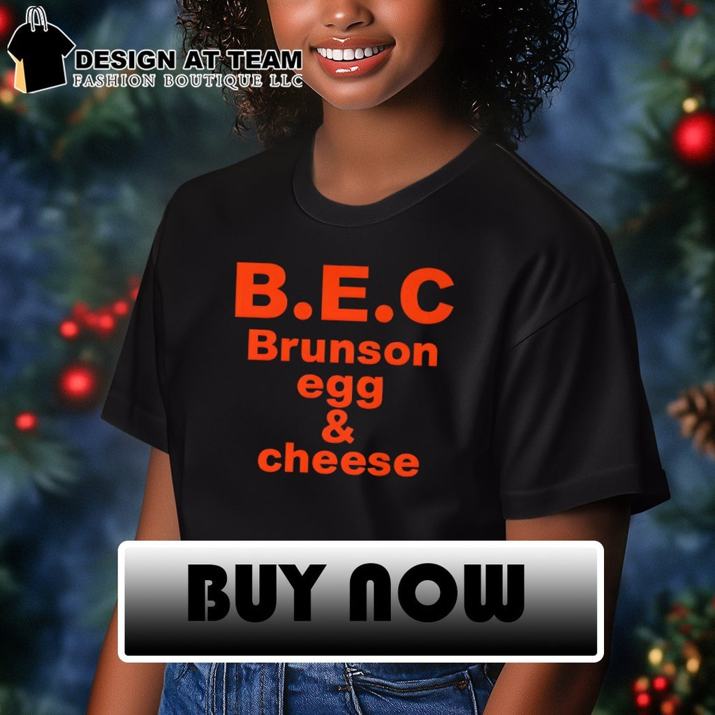BEC Brunson egg and cheese Jalen Brunson Knicks shirt
