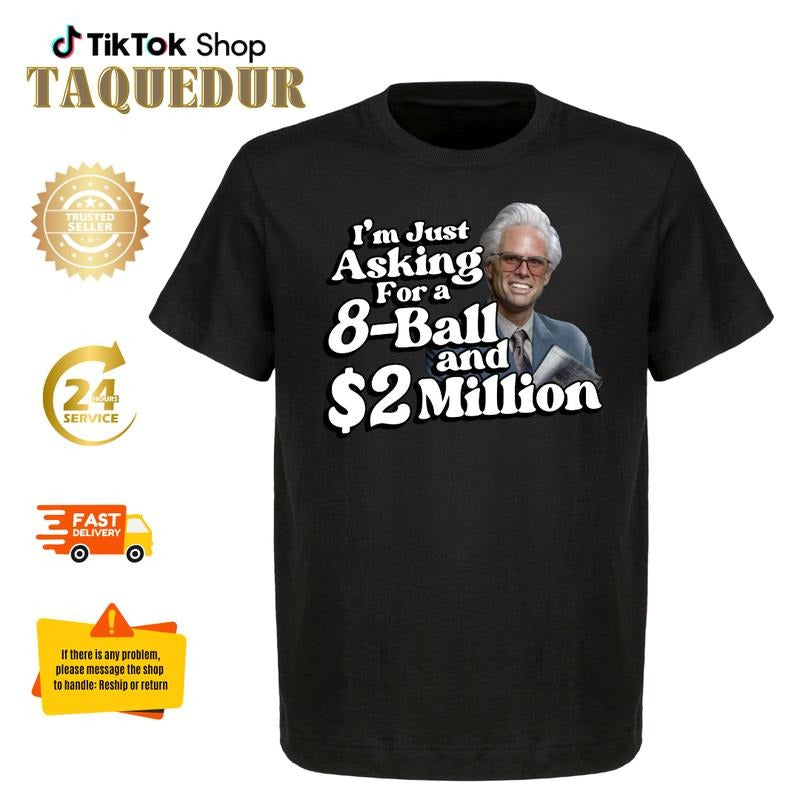 Baby Billy - don't need a lot, just an 8 ball and 2 million dollars, funny gemstones shirt Hoodie Sweatshirt |...