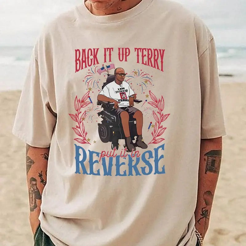 Back It Up Terry 4th of July T shirt, Sweatshirt, Hoodie Unisex | PrintMintTees.com