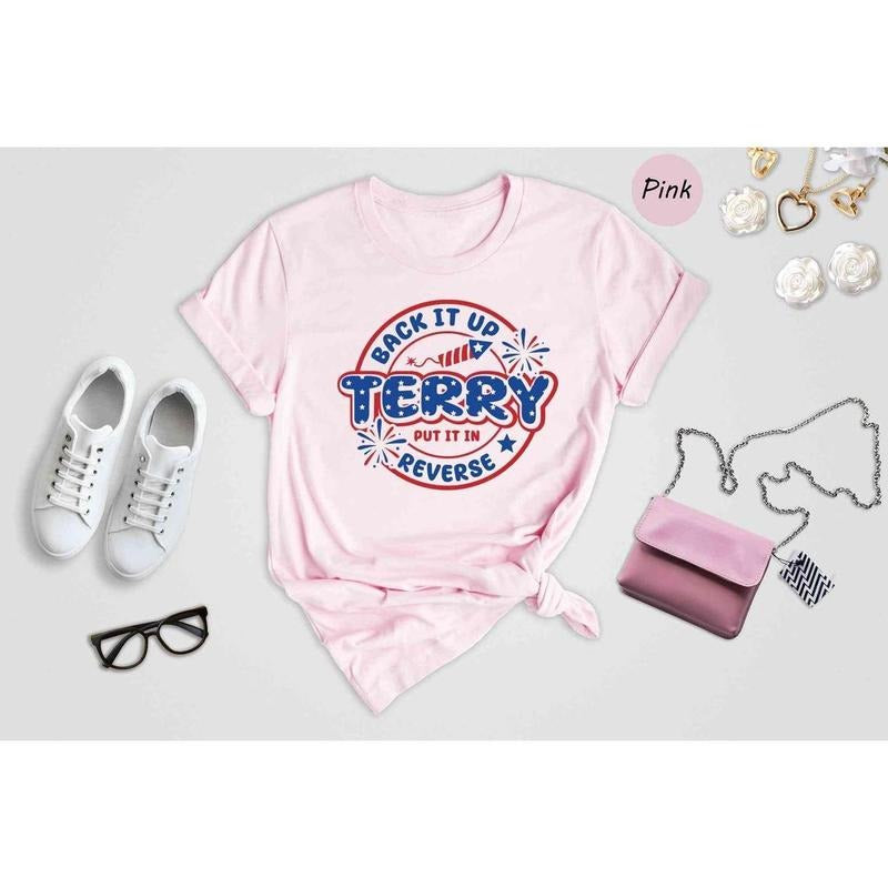 Back It Up Terry Put It In Reverse T-shirt, Funny July 4th Shirt Hoodie Sweatshirt | PrintMintTees.com