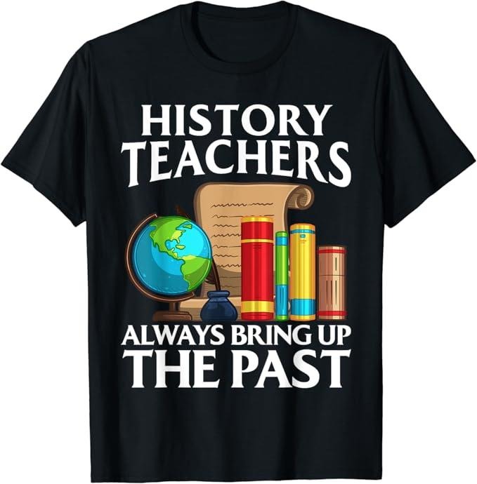 Back School Shirts Funny History Teacher Social Studies Cotton Casual Classic T-Shirts, Hoodie, Sweatshirt