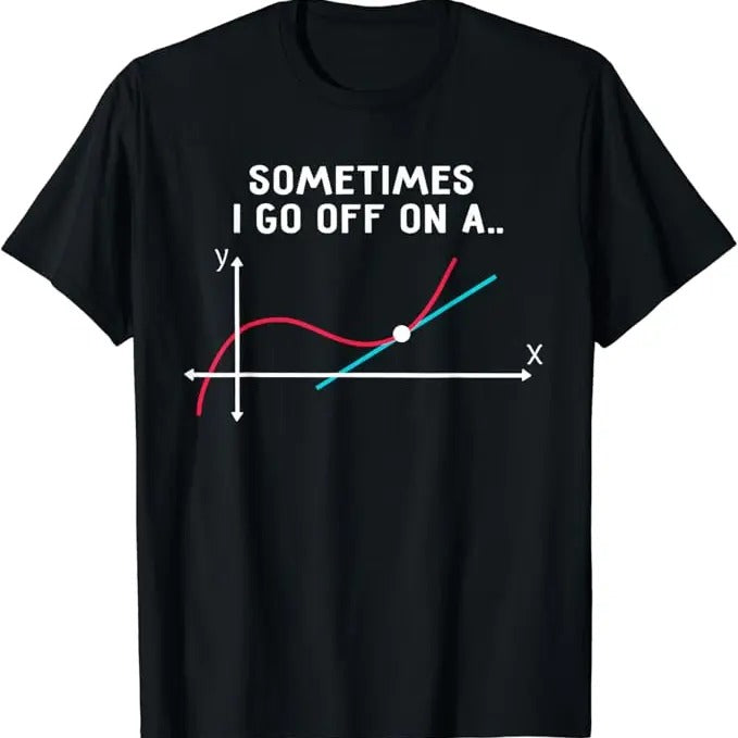 Back To School Shirts, Funny Math Shirts, Sometimes I Go Off on a Tangent T-Shirt Cotton Fashion Casual Classic Hoodie...