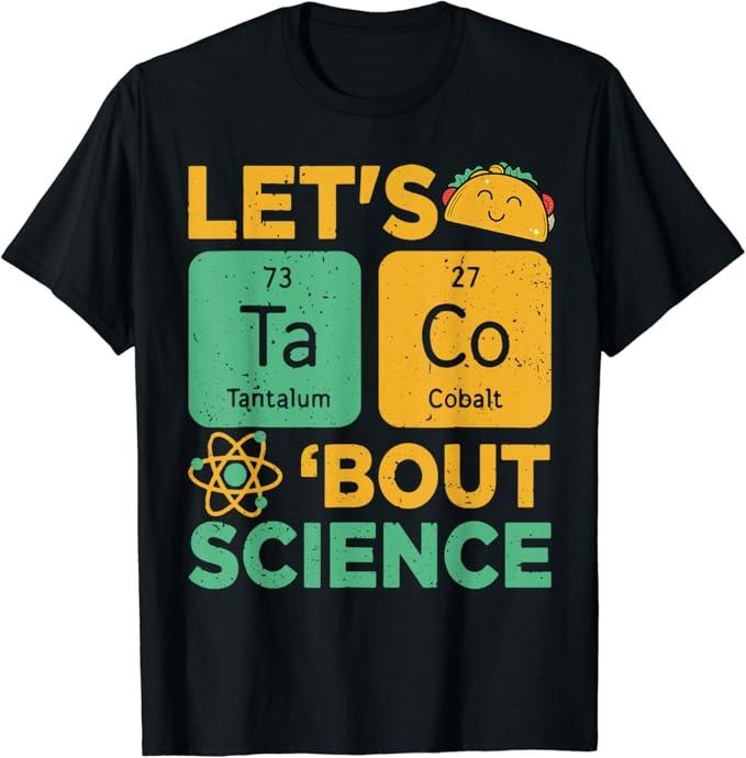 Back To School Shirts, Funny Teacher T-Shirt, Funny Lets Tacos Bout Science-Shirt Scientist Teacher T-Shirt Cotton...