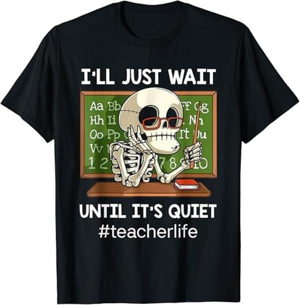 Back To School Shirts, Funny Teacher T-Shirt, I'll Just Wait Until It's Quiet Funny Sarcastic Teacher T-Shirt Cotton...