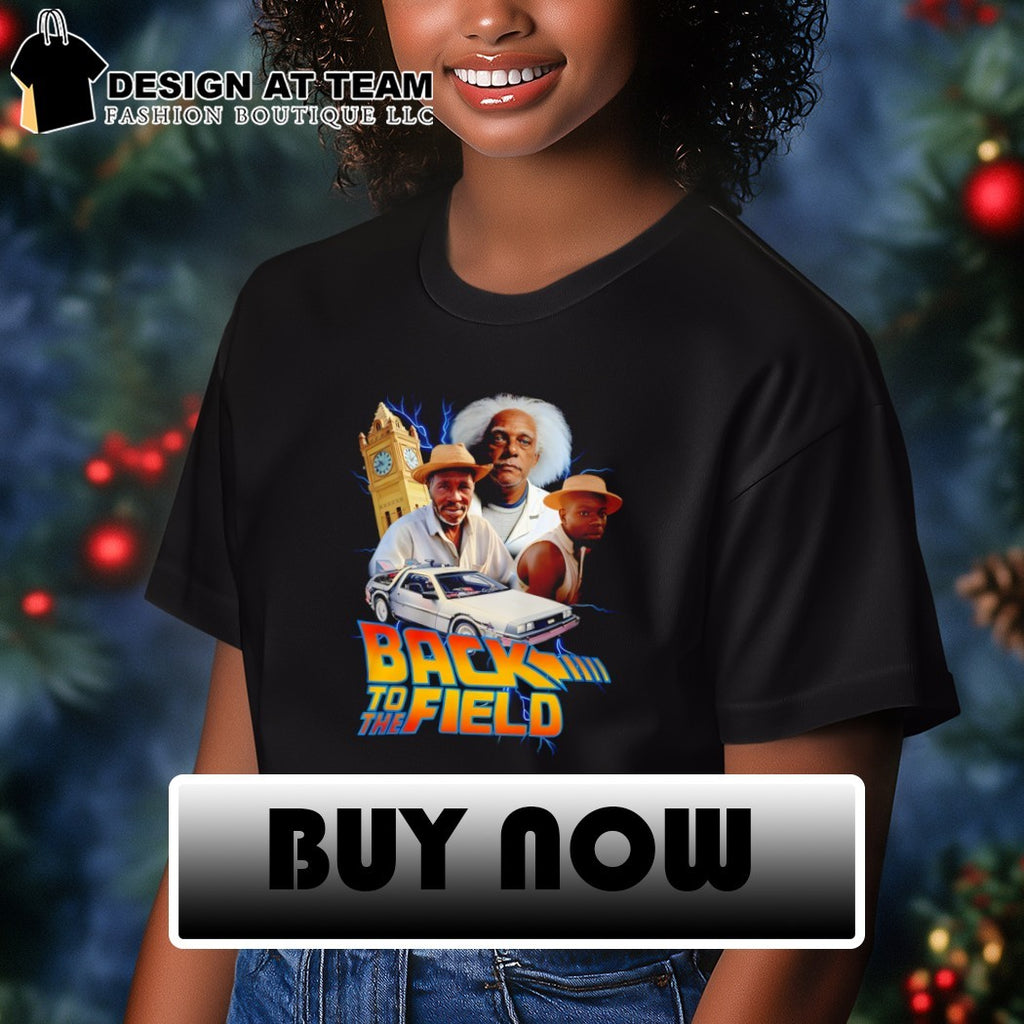 Back To The Field Back to the Future parody shirt
