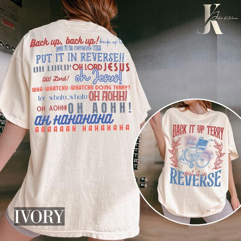 Back it up Terry 4th of July 2 Sides Sweatshirt, Hoodie, T-Shirt Unisexstyle{n002}2 | PrintMintTees.com