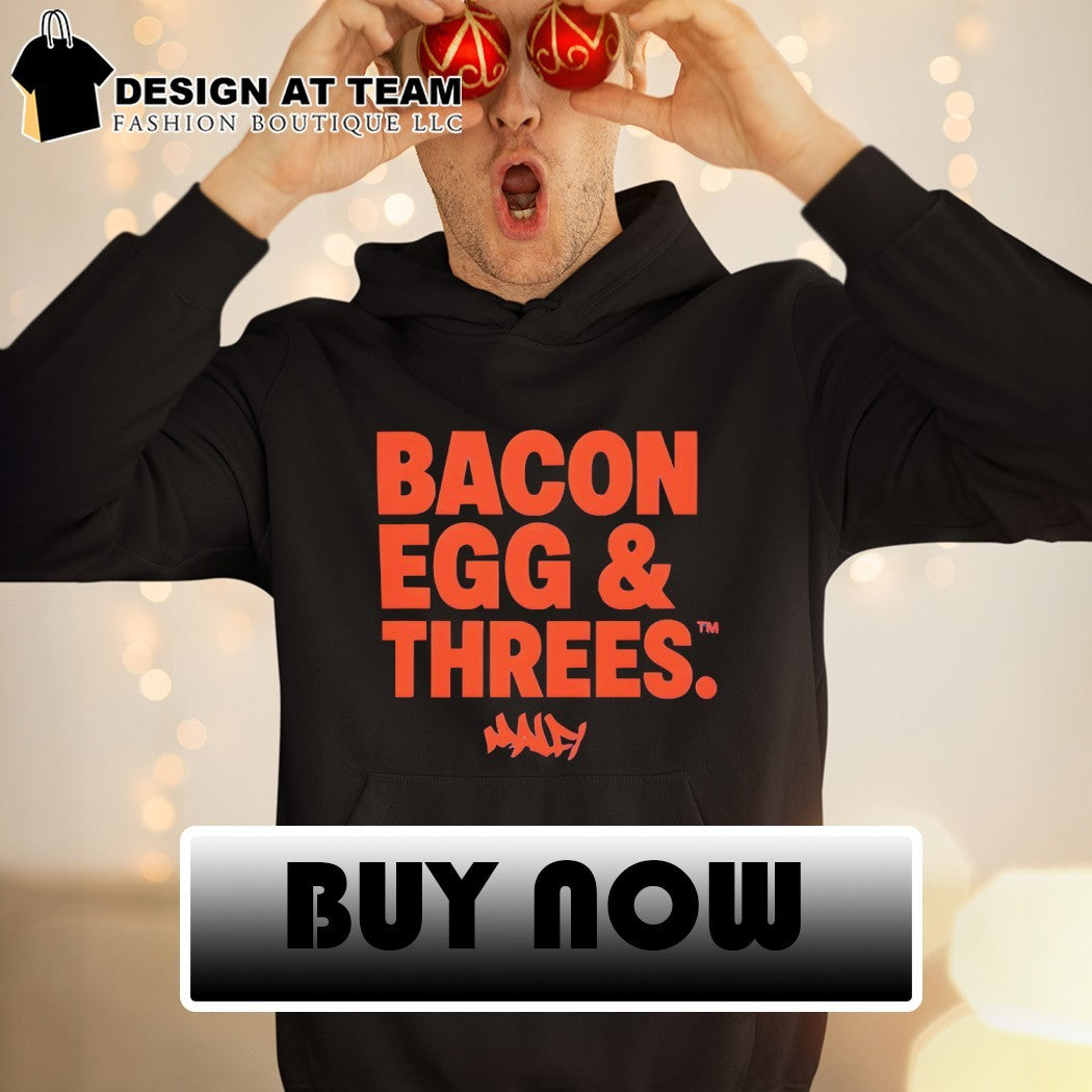 Bacon Egg and Threes shirt