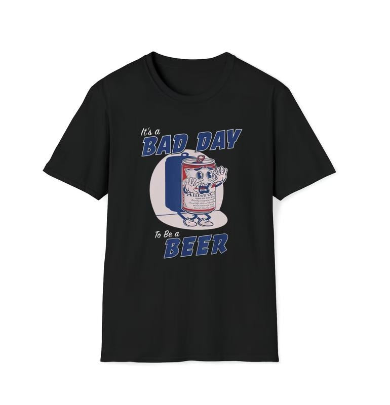 Bad Day To Be A Beer Funny Meme Party T-Shirt Menswear Underwear Crewneck Streetwear Tshirt Top Tropical Casual Hoodie...