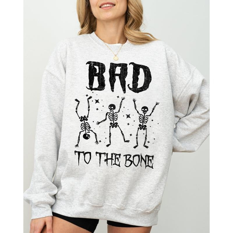 Bad To The Bone, Funny Skeleton, Retro, Aesthetic, Vintage Sweatshirt, Women's Crew Neck, Crewneck Shirt Hoodie