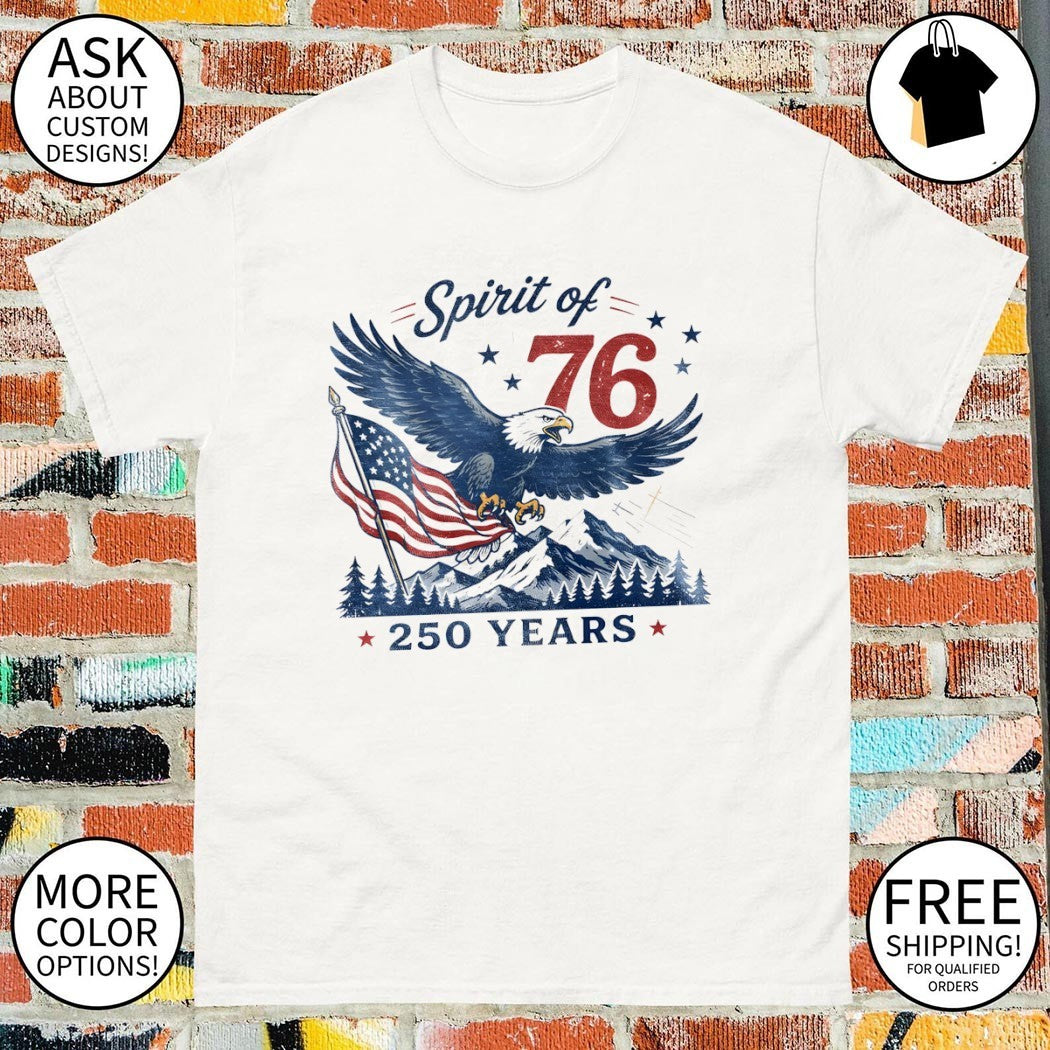 Bald Eagle American flag Landscape Spirit of 76 250 Years 4th of July shirt
