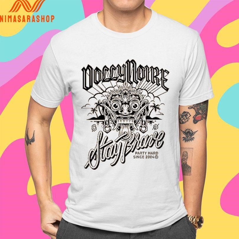 Bali Mask Dolly Noire Stay Brance Party Hard Since 2004 Shirts